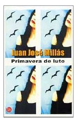 Primavera De Luto Oferta - Juan José Millás