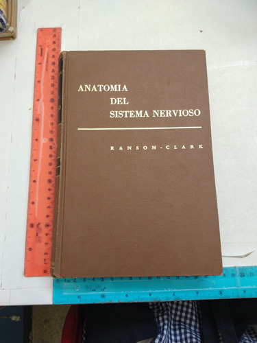 Anatomía Del Sistema Nervioso S W Ranson Ed Interamericana (Usado)