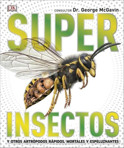 Libro: Super Insectos. Vv.aa.. Dorling Kindersley (dk)