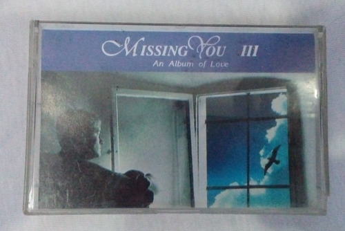 Missing You 3 An Album Of Love Cassette Breathe Roxette
