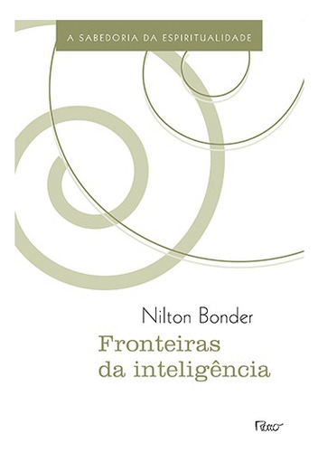 Livro Fronteiras Da Inteligência - Rocco