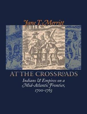 Libro At The Crossroads : Indians And Empires On A Mid-at...