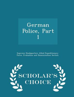 Libro German Police, Part 1 - Scholar's Choice Edition - ...