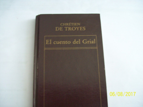 Chrétien De Troyes. El Cuento Del Grial. Oveja Negra, 1983