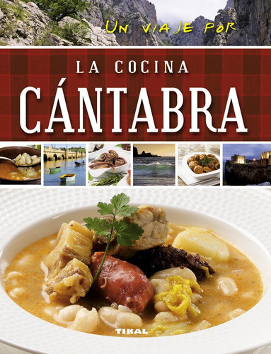 Un Viaje Por La Cocina Cãâ¡ntabra, De Susaeta, Equipo. Editorial Tikal, Tapa Blanda En Español