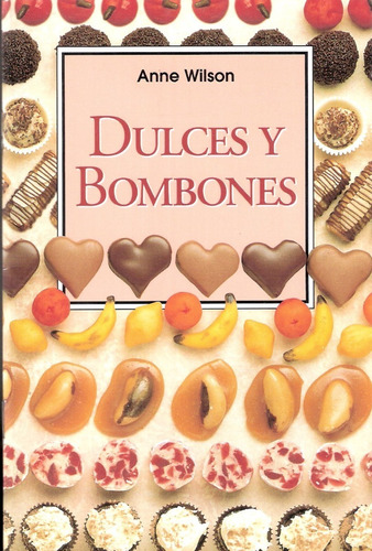 Dulces Y Bombones Anne Wilson