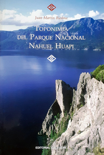 Toponimia Del Parque Nacional Nahuel Huapi