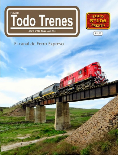 Revista Todo Trenes 106 Canal Ferro Expreso Nueva 