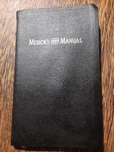 Merck's 1899 Manual Materia Médica Medicaments En Inglés 