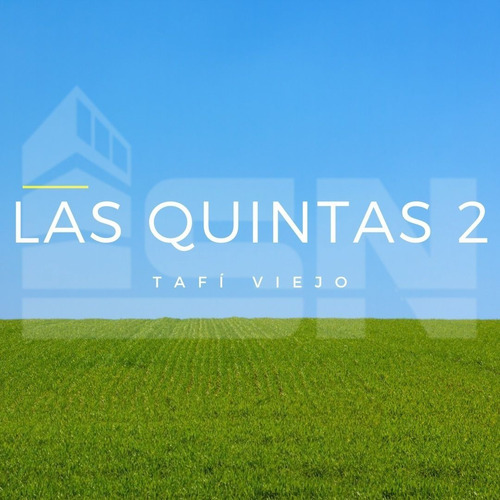 Lote | Las Quintas 2 - Tafí Viejo