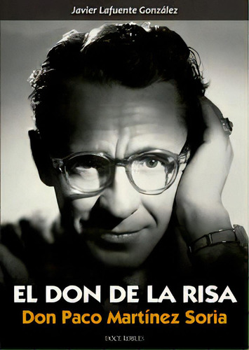 El Don De La Risa, De Lafuente González, Javier. Editorial Doce Robles, Tapa Blanda En Español