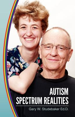 Libro Autism Spectrum Realities - Studebaker Ed D., Gary W.