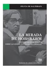 La Mirada De Hobsbawn. Historiador Marxista Sobre Las Id...