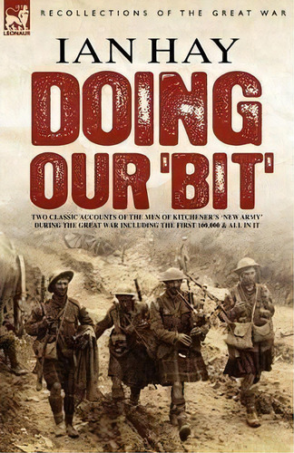 Doing Our 'bit', De Ian Hay. Editorial Leonaur Ltd, Tapa Blanda En Inglés