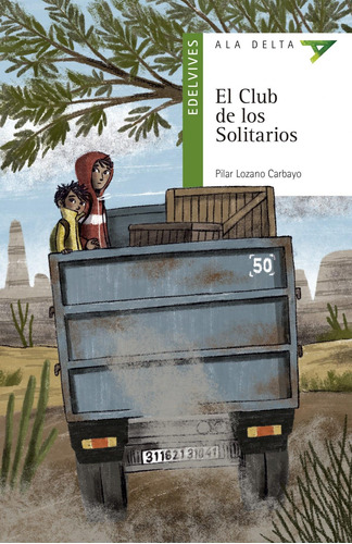 Libro: El Club De Los Solitarios. Lozano Carbayo, Pilar. Ede