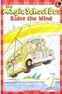 Magic School Bus: Rides The Wind - Scholastic Kel Edicione 