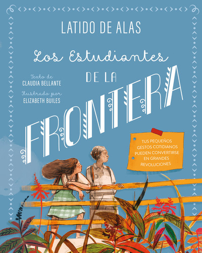 Los Estudiantes De La Frontera (libro Original)