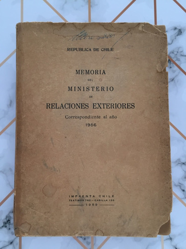 Memoria Del Ministerio De Relaciones Exteriores (1956)