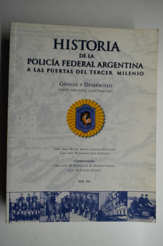 Historia De La Policia Federal Argentina A Las Puertas C139