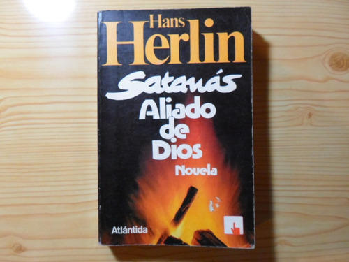 Satanás Aliado De Dios - Hans Herlin