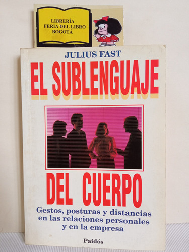 El Sublenguaje Del Cuerpo - Julius Fast - 1994 - Paidós