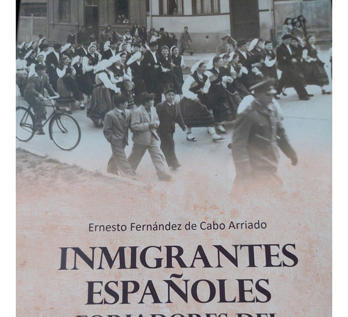Inmigrantes Españoles Forjadores Del Desarollo De Magallanes