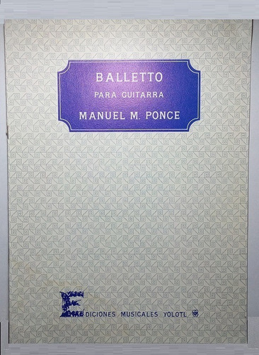 Partitura Balletto Para Guitarra De Manuel M. Ponce