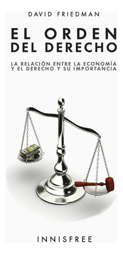 El Orden Del Derecho - David Friedman