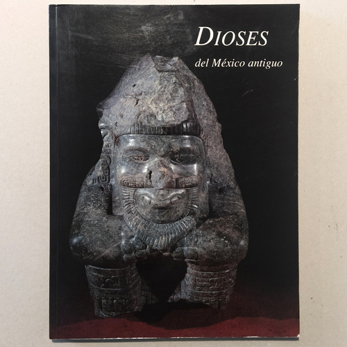 Dioses Del México Antiguo Arte Precolombino Excelente!!