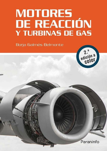 Libro Motores De Reaccion Y Turbinas De Gas. 2.âª Edicion