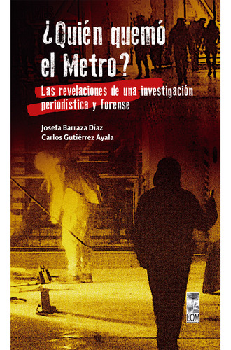 Quién Quemó El Metro (libro Original)