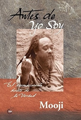 Antes De Yo Soy - Mooji