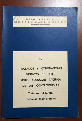 Tratados Y Convenciones Vigentes De Chile / Minist. Rr.ee.