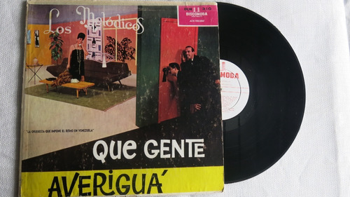 Vinyl Vinilo Lp Acetato Los Melodicos Que Gente Averigua