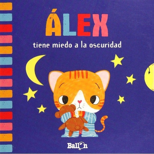 Libro Alex Tiene Miedo A La Oscuridad, Superar Miedos