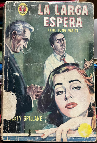 La Larga Espera - Mickey Spillane