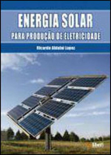Energia Solar - Para Produçao De Eletricidade