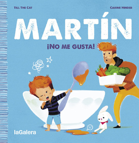 Martin. ¡no Me Gusta! (libro Original)