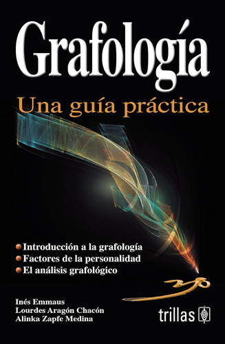 Libro: Grafologia / Graphology: Una Guia Practica/ A Practic