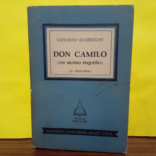 Don Camilo (un Mundo Pequeño) - Giovanni Guareschi
