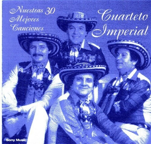 Nuestras 30 Mejores Ca - Cuarteto Imperial (cd)