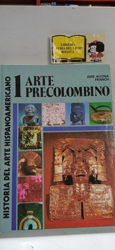 Arte Precolombino - José Alcina Franch - Historia Del Arte 