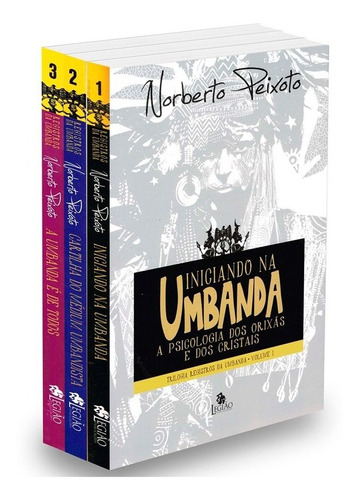 Kit Trilogia Registros Da Umbanda - 3 Volumes: Não Aplica, de : Norberto Peixoto. Série Não aplica, vol. Não Aplica. Editora Legião, capa mole, edição não aplica em português, 2021