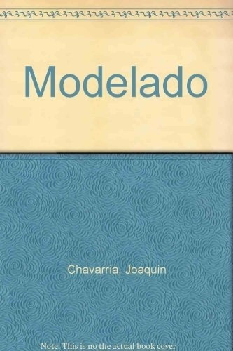 Modelado  - Chavarria, Joaquim