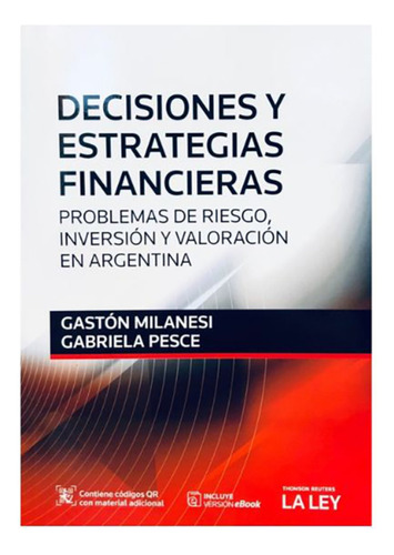 Decisiones Y Estrategias Financieras - Milanesi, Pesce