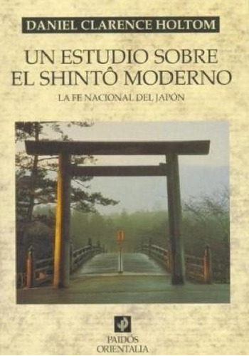 Libro - Un Estudio Sobre El Shinto Moderno La Fe Nacional D