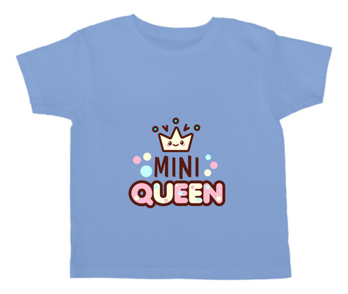 Playera Diseño Mini Queen - Pequeña Reina Corona