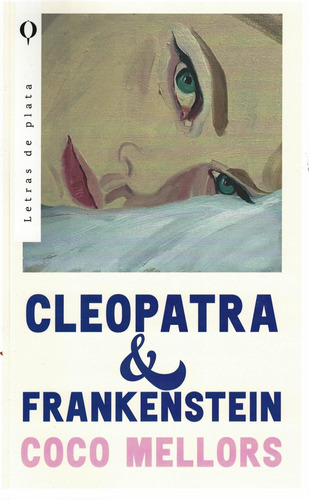 Cleopatra Y Frankenstein