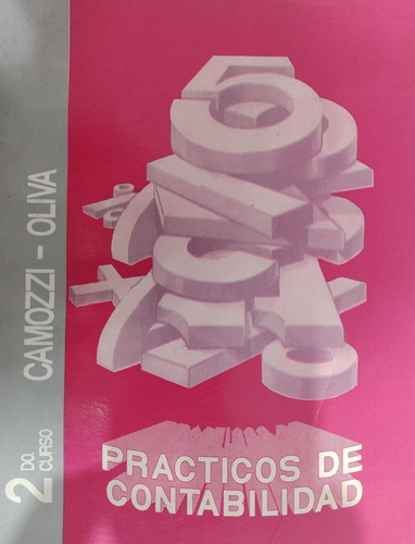 Practicos De Contabilidad 2do Curso / Camozzi & Oliva-#38