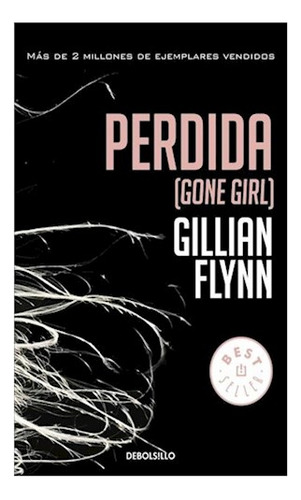 Libro Perdida (coleccion Best Seller) De Flynn Gillian